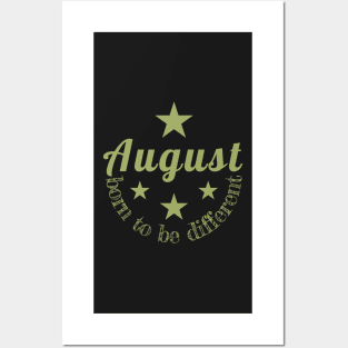 Birthday - August born to be different Posters and Art